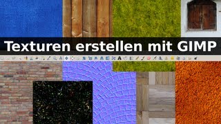 Texturen erstellen mit Gimp  Tutorial deutsch [upl. by Gunilla]