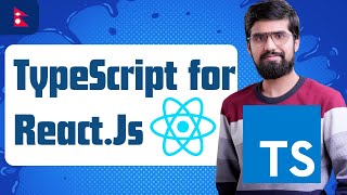 TypeScript for React  TypeScript Series in Nepali  EverydayKarma [upl. by Kenay404]