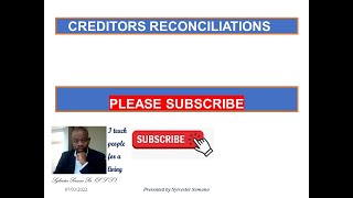 PART2 Creditors Reconciliation [upl. by Eybba91]