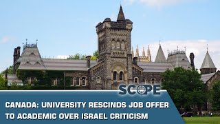 Canada University rescinds job offer to academic over Israel criticism  Scope  Indus News [upl. by Thoer]