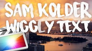 FREE WIGGLY TEXT PRESET for Final Cut Pro X Sam Kolder Inspired [upl. by Halilad]