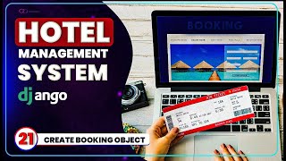 Create Booking Hotel Management System Using Django  EP 21 [upl. by Skyler]