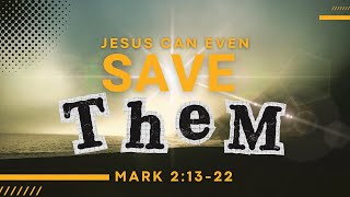 Jesus Can Even Save THEM September 15 2024 [upl. by Bronson288]