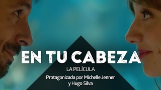 quotEn tu Cabezaquot la película HD [upl. by Nira]