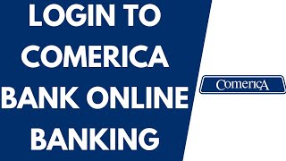 Comerica Bank Online Login 2021  Comerica Online Banking  Comerica Login [upl. by Elleinad4]