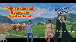 DDLJ locations in Switzerland  Gstaad Saanen Zweisimmen  Day Trip [upl. by Cookie757]