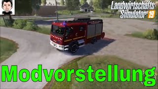 LS19 Modvorstellung Feuerwehr Landwirtschafts Simulator 2019 [upl. by Rimidalv]