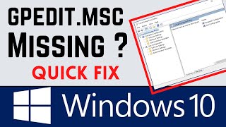 How to Fix Group Policy Editor Missing in Windows 10  gpeditmsc MISSING  Gpedit Not Opening Issue [upl. by Eanod]