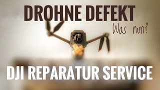 DJI Drohnen Reparatur Service Deutsch  DJI Drohne defekt [upl. by Eibob814]