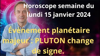 Astrologie horoscope semaine du lundi 15 janvier 2024 [upl. by Nylhtiak]