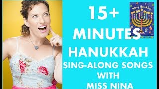 Childrens Hanukkah Songs 15 Minutes of Hanukkah Songs with Miss Nina [upl. by Trixi]