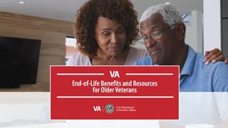 EndofLife Benefits and Resources for Veterans Ages 60 and over [upl. by Marjorie]