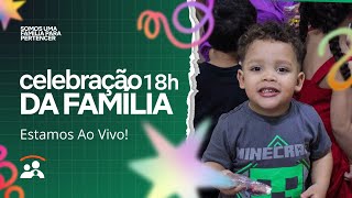 Culto de Celebração da Família  01082024  18H  Igreja Família Debaixo da Graça Guarulhos [upl. by Enitselec922]