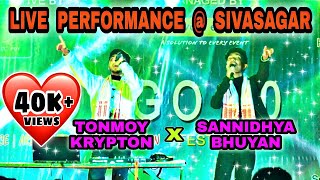 Sannidhya Bhuyan x Tonmoy Krypton Live Performance at Sivasagar Boarding Field Torongo Festival 20 [upl. by Arihsat363]