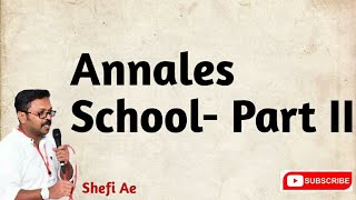 ANNALES SCHOOL  Part II [upl. by Gere]