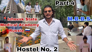 Izhevsk State Medical Academy 🇷🇺  Campus Tour Part4  Hostel No 2 🏨  MBBS vlog 18 youtube [upl. by Christmann101]