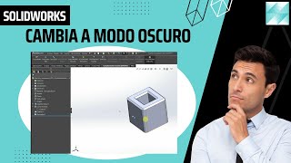 6 PONER SOLIDWORKS EN MODO OSCURO  TUTORIAL CAD 3D👌 [upl. by Aivalf]