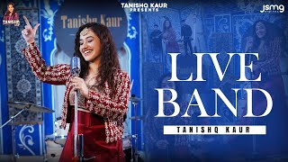 Mundyan Ton Bachke Rahi  Tanishq Kaur  Live Band 2023  Latest Punjabi Songs 2023  TanishqKaur [upl. by Aleirbag642]