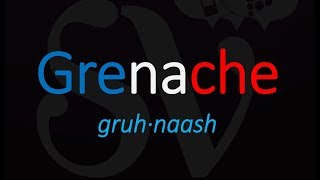 Key Wine Facts about Grenache How to Pronounce  French Pronunciation [upl. by Ynafetse]