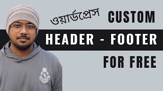 How to create custom header and footer in WordPress  Header footer design and customization plugin [upl. by Marzi]