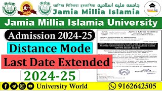 Jamia Distance Education Last Date Extended 2024  PG UG Diploma amp Certificate  UniversityWorld [upl. by Pollux]