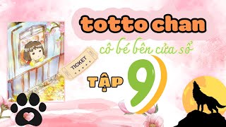 Totto chan  cô bé bên cửa sổ  tập 9 [upl. by Tini]