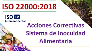 ¿Qué es una no conformidad La acción correctiva en ISO 220002018 Sistema de Inocuidad alimentaria [upl. by Eahs]