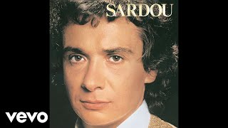 Michel Sardou  Je vole Audio Officiel [upl. by Einreb376]