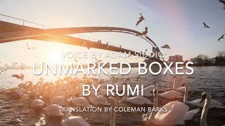 Rumi Poem English  Unmarked Boxes [upl. by Araj]