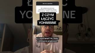 ✅Z CZYM łączyć yohimbine HCL✅ [upl. by Mozelle882]