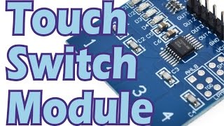 Capacitive Touch Switch Modules TTP224 ★ Сенсорная клавиатура на TTP224 [upl. by Ninnette280]