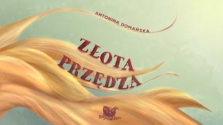 ZŁOTA PRZĘDZA cała bajka – Bajkowisko  bajki dla dzieci audiobook [upl. by Roanne]