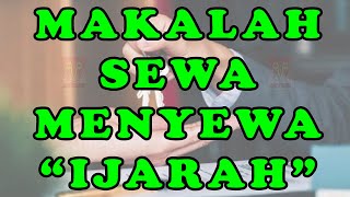 MAKALAH SEWA MENYEWA IJARAH [upl. by Brigitte]