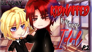 Kidnapped by my Idol  BLGAY  GCMM  GLMM  Gacha Club Mini Movie FULL MOVIE [upl. by Hsirrehc]