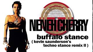 Neneh Cherry  Buffalo Stance Techno Stance Remix quotIIquot by Kevin Saunderson 1989 rare [upl. by Cline]