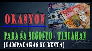 Orasyon Pampalakas Ng Benta PARA SA TINDAHAN  NEGOSYO [upl. by Lemart]