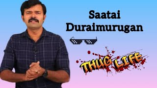 saatai durai murugan thug life  tamil thug life  H Raja  Rajinikanth [upl. by Ennaer]