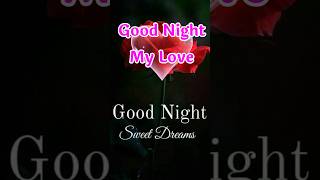 good night my love 💘 love shayari 💞 good night sweet dreams 💘 good night status lovestatus shorts [upl. by Terti]