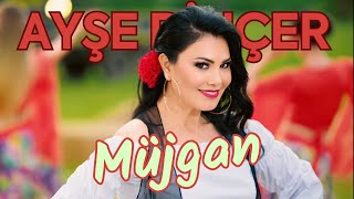 Ayşe Dinçer  Müjgan Official Video [upl. by Ruffin]