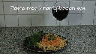 Pasta med krämig bacon sås [upl. by Kimble]