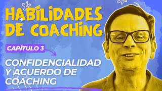 Confidencialidad y Acuerdo de Coaching Claves para una Relación Efectiva y Ética [upl. by Jandel]