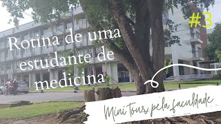 Rotina de uma estudante de medicina 3 e tour pela ufam [upl. by Aurea918]