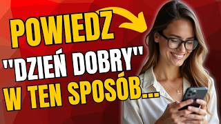 4 sposoby na udane Dzień dobry co powiedzieć kobiecie [upl. by Wyly]