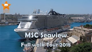 MSC Seaview Full Walk Tour 2018 HD Complete Review [upl. by Ganny]