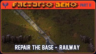 Factorio Demo  Part 11  Repair the Base  Railway [upl. by Jacinto]