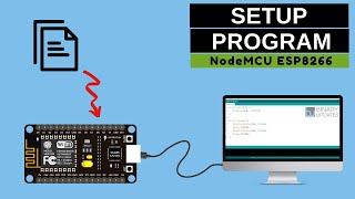 How to Setup and Program NodeMCU ESP8266–Complete Guide [upl. by Ylreveb280]