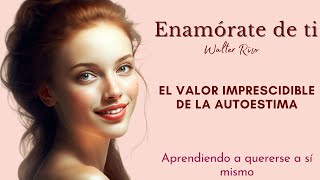 ENAMÓRATE DE TI walter riso analisispodcast audiolibro en español [upl. by Ynohtona]