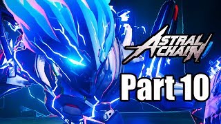 Astral Chain  Nintendo Switch Gameplay Walkthrough Part 10 No Commentary [upl. by Eanwahs]