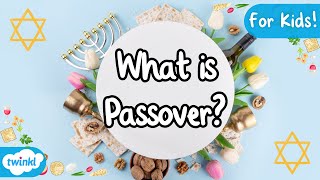 What is Passover  Jewish Festivals  RE [upl. by Range]