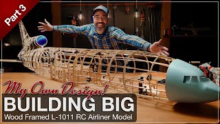 Building BIG  Wood Framed RC Model L1011 Airliner  Part 3  Empennage [upl. by Tatia]